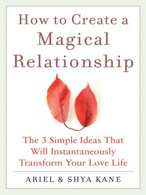 cover image of How to Create a Magical Relationship